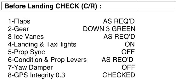 Pre-landing checklist (Source: Strait Air (2000) Ltd., Procédures d’utilisation normalisées — King Air A-100 [25 September 2014], section 3.18, p. 3.41)